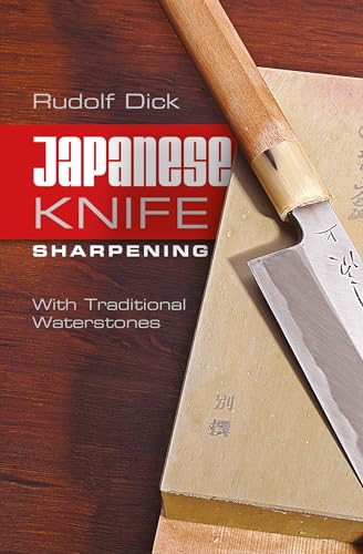 Japanese Knife Sharpening: With Traditional Waterstones von Schiffer Publishing