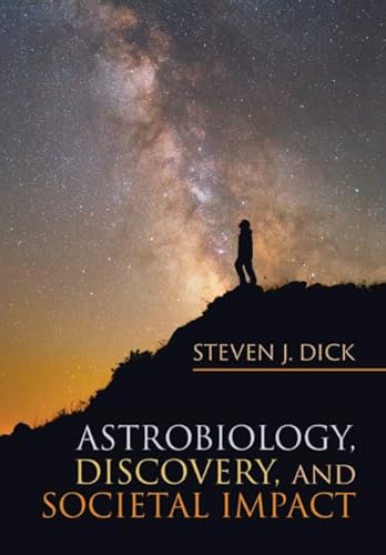 Astrobiology, Discovery, and Societal Impact (Cambridge Astrobiology, Band 9) (Cambridge Astrobiology, 9)
