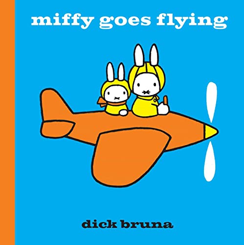 Miffy Goes Flying von Simon & Schuster