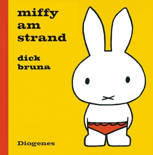 Miffy am Strand (Kinderbücher) von Diogenes Verlag AG