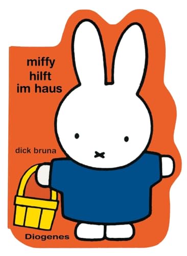 Miffy hilft im Haus (Kinderbücher) von Diogenes Verlag AG
