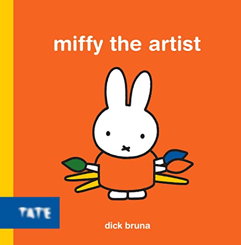 Miffy the Artist: Dick Bruna