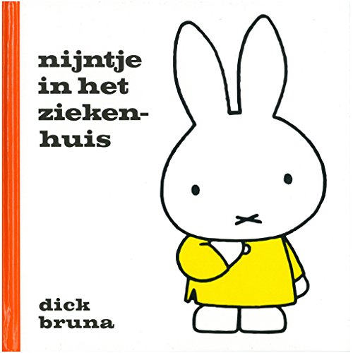 Nijntje in het ziekenhuis (Dick Bruna kinderboeken, 42) von Mercis Publishing B.V.