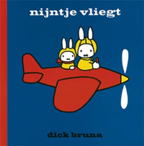 Nijntje vliegt (Dick Bruna kinderboeken, 33)
