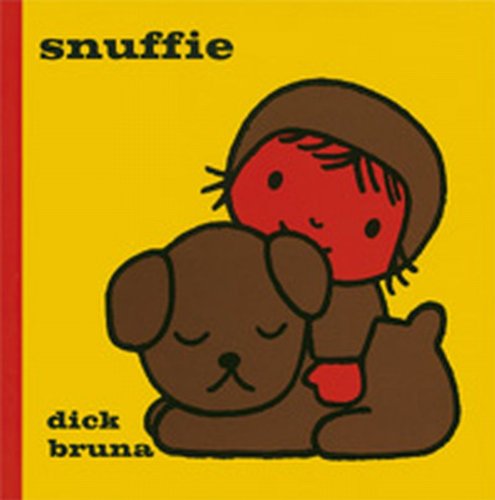 Snuffie (Dick Bruna kinderboeken, Band 31) von Mercis Publishing B.V.