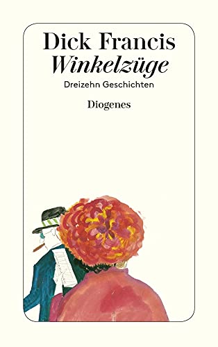 Winkelzüge: Dreizehn Geschichten (detebe) von Diogenes Verlag AG