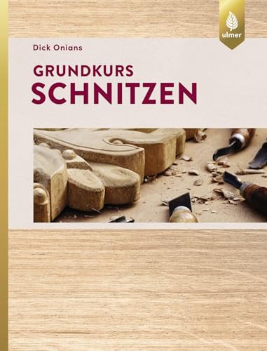 Grundkurs Schnitzen von Ulmer Eugen Verlag