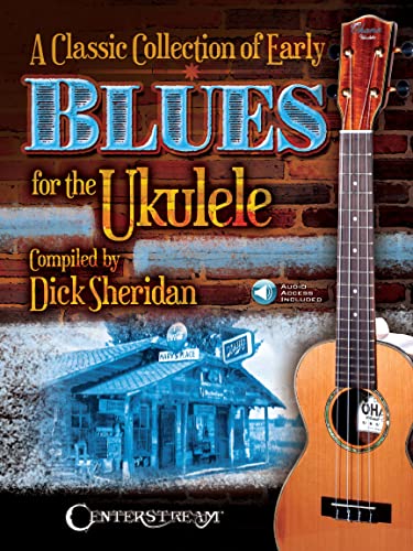 A Classic Collection of Early Blues for the Ukulele [With Access Code] von HAL LEONARD
