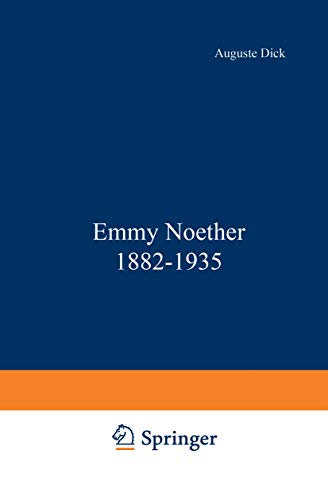 Emmy Noether 1882–1935 von Birkhäuser