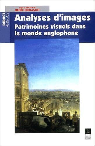ANALYSES D IMAGES: Patrimoines visuels dans le monde anglophone