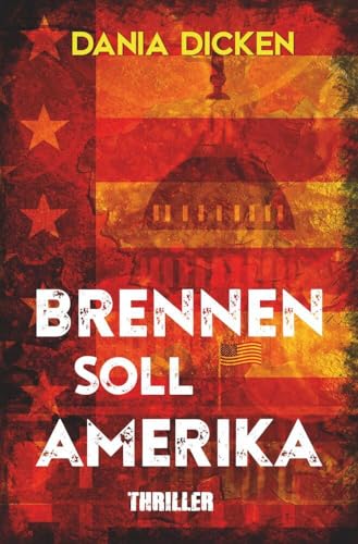 Brennen soll Amerika (Libby Whitman) von tolino media