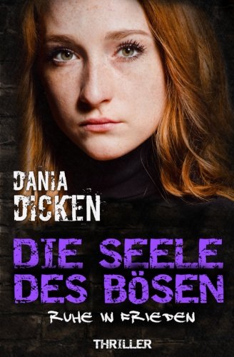 Die Seele des Bösen - Ruhe in Frieden (Sadie Scott, Band 4) von CreateSpace Independent Publishing Platform
