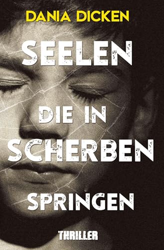 Seelen, die in Scherben springen (Libby Whitman) von tolino media