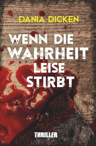 Wenn die Wahrheit leise stirbt (Libby Whitman) von tolino media