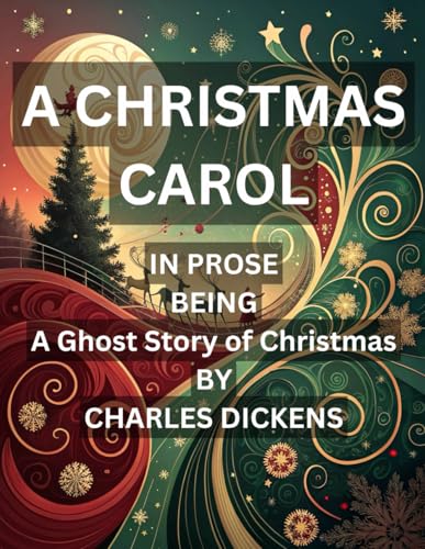 A CHRISTMAS CAROL - Large Print Edition A CHRISTMAS CAROL - Large Print Edition von Independently published