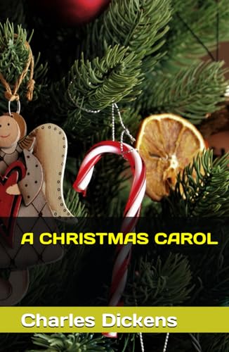 A CHRISTMAS CAROL von Independently published