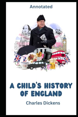 A Child’s History of England(Annotated)