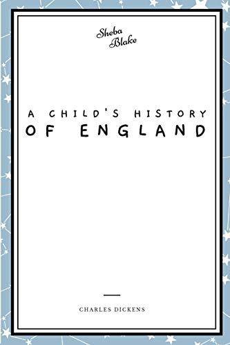A Child's History of England von Sheba Blake Publishing