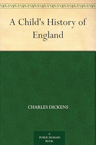 A Child's History of England A Child's History of England von Anson Street Press