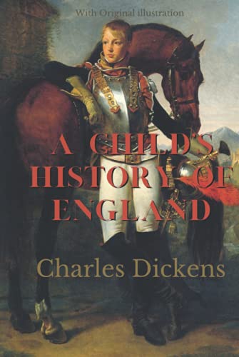 A Child's History of England: With Original illustration A Child's History of England: With Original illustration von Independently published