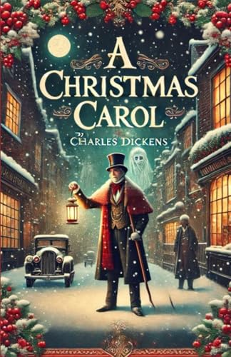 A Christmas Carol(Illustrated) von Independently published