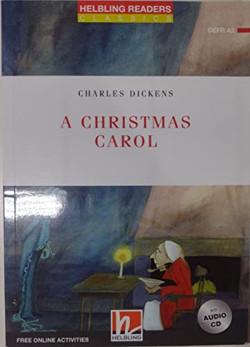 A Christmas Carol, mit 1 Audio-CD: Helbling Readers Red Series / Level 3 (A2): Level 3 (A2). Free Online Activities (Helbling Readers Classics)