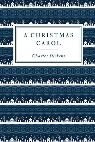 A Christmas Carol (Annotated)