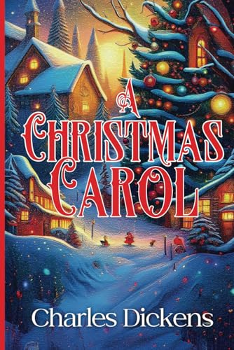 A Christmas Carol (Annotated): Original 1843 Edition with Original Illustrations von Independently published