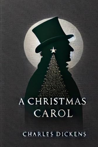 A Christmas Carol (Original 1843 Version) von Independently published