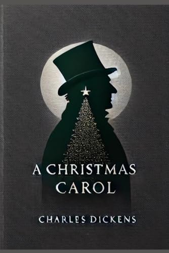 A Christmas Carol (Original 1843 Version) von Independently published