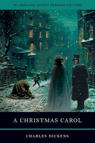 A Christmas Carol (Telemachos Guided Reading Editions) von Telemachos Publishing