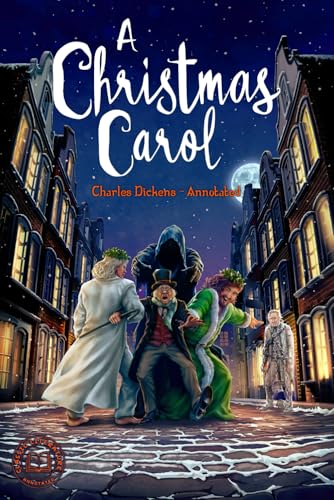 A Christmas Carol - Annotated: The Original Novella Plus Annotations - Ideal for GCSE Students - Includes: Introduction, Chapter Summaries, Key ... Terms by Classic Literature Annotated A Christmas Carol - Annotated: The Original Novella Plus Annotations - Ideal for GCSE Students - Includes: Introduction, Chapter Summaries, Key ... Terms by Classic Literature Annotated von Independently published
