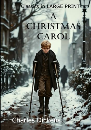 A Christmas Carol -- LARGE PRINT A Christmas Carol -- LARGE PRINT von Independently published