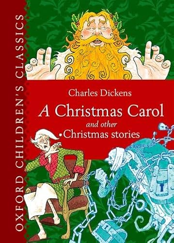 A Christmas Carol and Other Christmas Stories (Oxford Children's Classics): A Christmas Carol And Other Christmas Stories von Oxford University Press