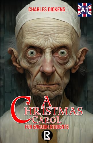 A Christmas Carol for English Students. Level A1. Beginners.