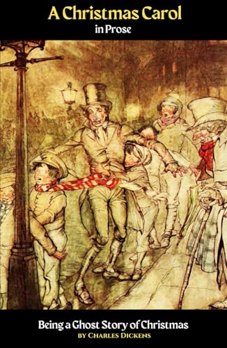 A Christmas Carol in Prose: Being a Ghost Story of Christmas A Christmas Carol in Prose: Being a Ghost Story of Christmas von Independently published