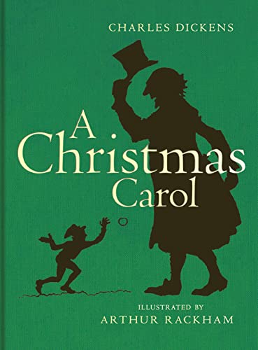 A Christmas Carol: Being a Ghost Story of Christmas