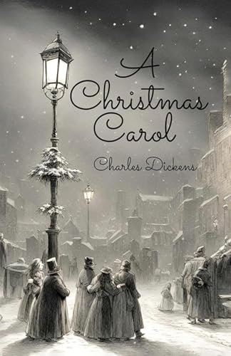 A Christmas Carol A Christmas Carol von Neelkanth Prakashan