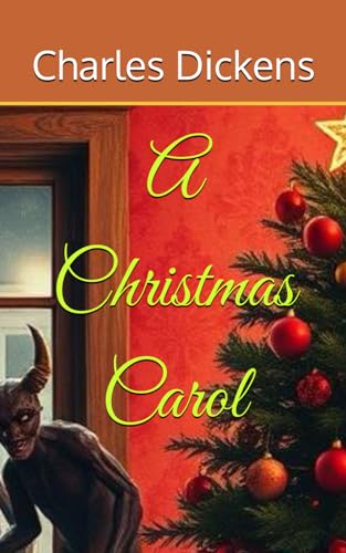 A Christmas Carol A Christmas Carol von Independently published