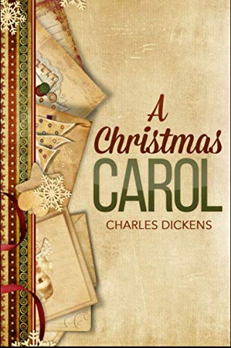 A Christmas Carol: (Annotated)