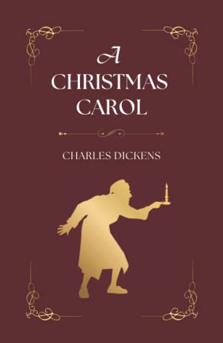 A Christmas Carol: (Unabridged Story with Full-Color Illustrations from First Edition Published in 1843) von Reverie