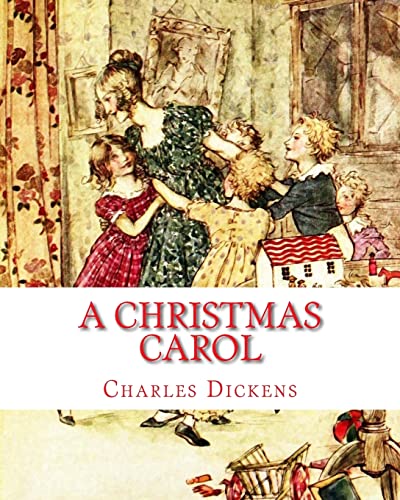 A Christmas Carol: A Child's Version Illustrated von Createspace Independent Publishing Platform