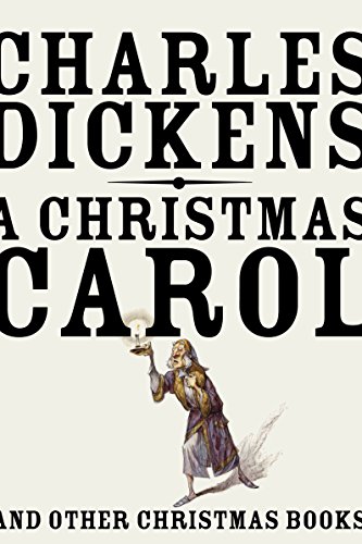 A Christmas Carol: And Other Christmas Books (Vintage Classics) von Vintage