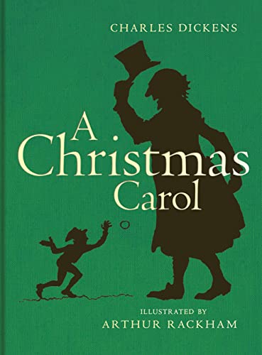 A Christmas Carol: Being a Ghost Story of Christmas