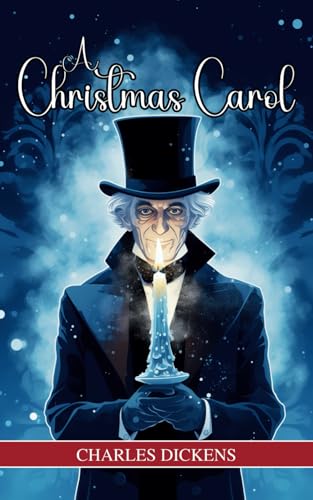 A Christmas Carol: Being a Ghost Story of Christmas A Christmas Carol: Being a Ghost Story of Christmas von Independently published