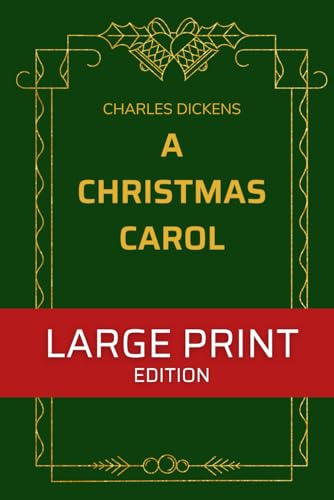 A Christmas Carol: Large Print Edition von Independently published