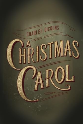 A Christmas Carol: Rediscover the Magic of the Holiday Season A Christmas Carol: Rediscover the Magic of the Holiday Season von Independently published