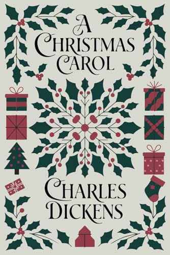 A Christmas Carol: The Heartwarming Story of Scrooge’s Journey from Greed to Giving A Christmas Carol: The Heartwarming Story of Scrooge’s Journey from Greed to Giving