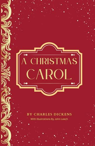 A Christmas Carol: Unaltered Original Illustrated Classic von Independently published