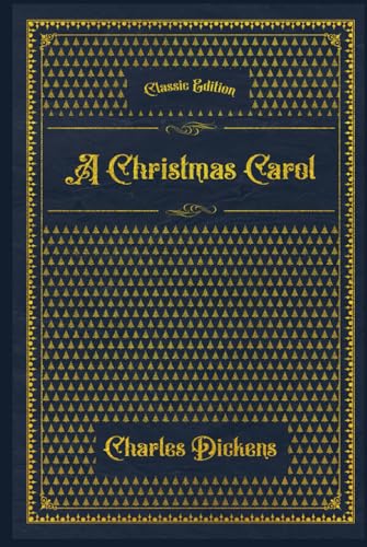 A Christmas Carol: With original illustrations - annotated
